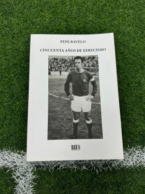 Libro "50 años de Xerecismo" de Pepe Ravelo